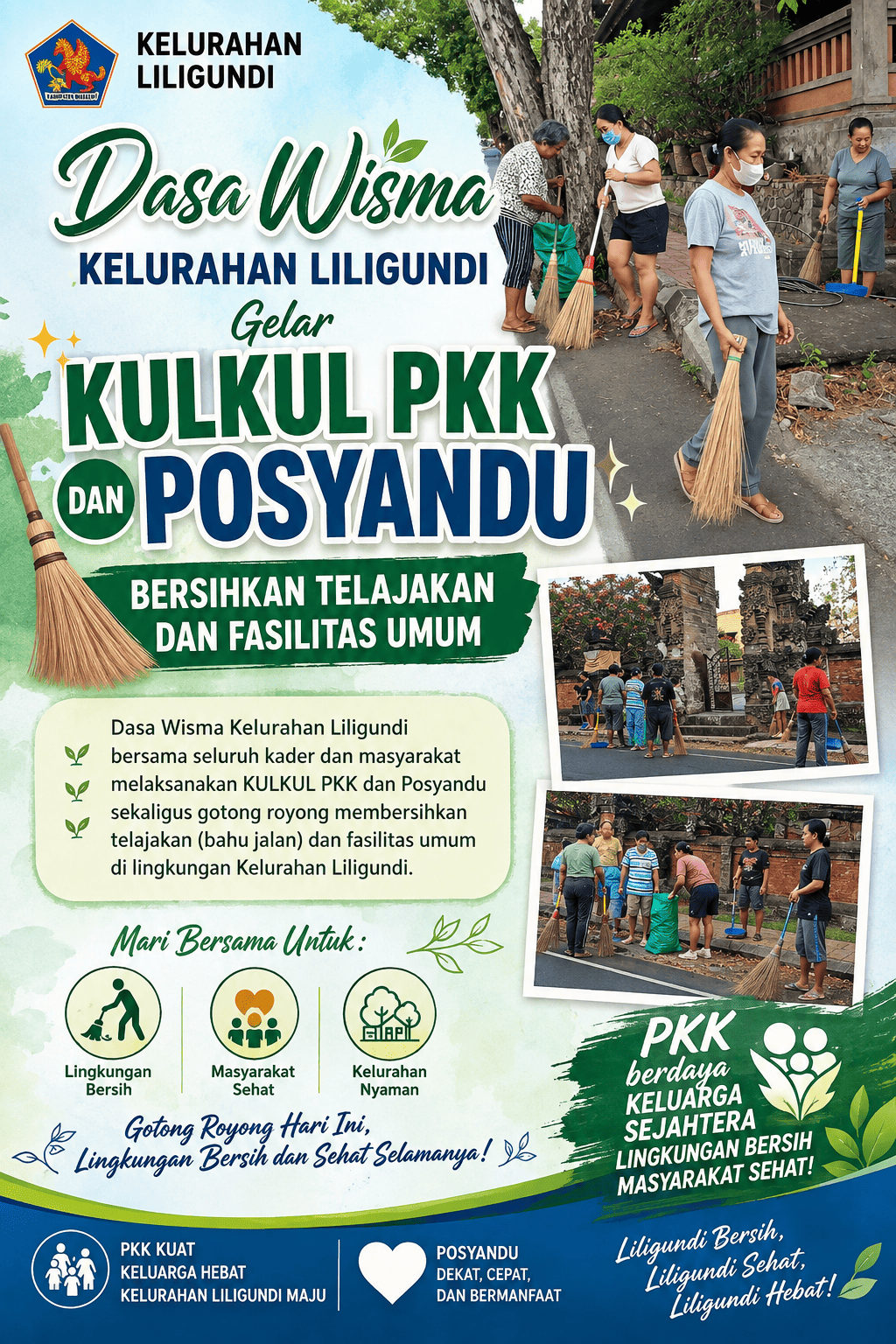 Dasa Wisma Kelurahan Liligundi Gelar Kulkul PKK dan Posyandu Bersihkan Telajakan dan Fasilitas Umum
