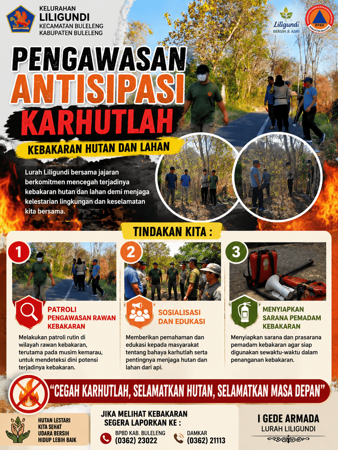 KELURAHAN LILIGUNDI LAKSANAKAN PENGAWASAN DAN ANTISIPASI KEBAKARAN HUTAN DAN LAHAN